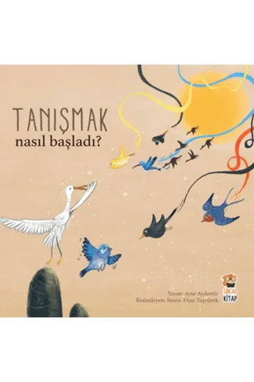 Nasıl Başladı? - Tanışmak
