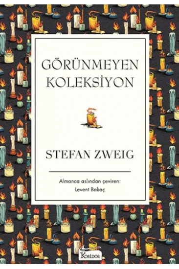 Görünmeyen Koleksiyon (Bez Ciltli) Görünmeyen Koleksiyon (Bez Ciltli)