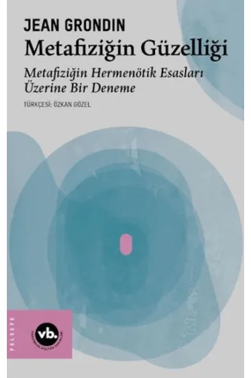 Metafiziğin Güzelliği Metafiziğin Güzelliği