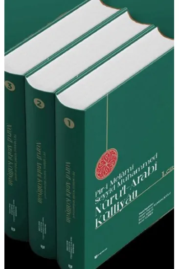 Pir-i Melami Seyyid Muhammed Nürul-Arabi Külliyatı Pir-i Melami Seyyid Muhammed Nürul-Arabi Külliyatı