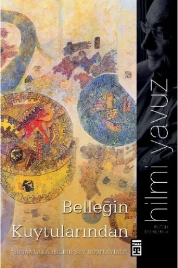 Belleğim Kuytularından