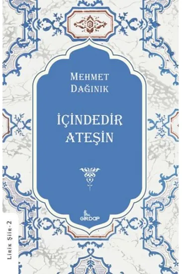 İçindedir Ateşin İçindedir Ateşin