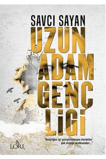 Uzun Adam Gençliği Uzun Adam Gençliği