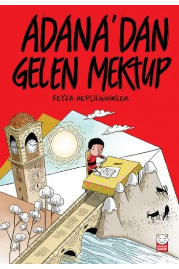Adana’dan Gelen Mektup Adana’dan Gelen Mektup