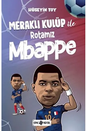 Meraklı Kulüp ile Rotamız Mbappe Meraklı Kulüp ile Rotamız Mbappe