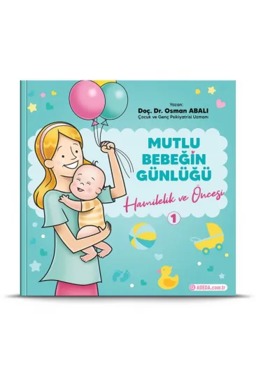 Mutlu Bebeğin Günlüğü "Hamilelik ve Öncesi"-1 Mutlu Bebeğin Günlüğü "Hamilelik ve Öncesi"-1