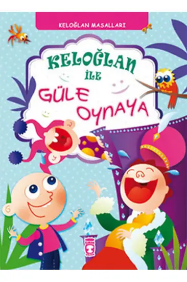 Keloğlan ile Güle Oynaya