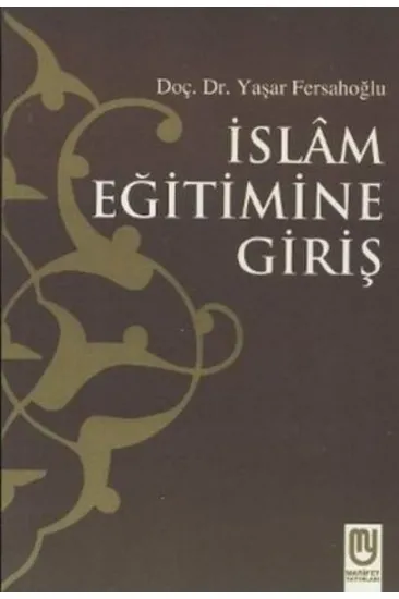 İslam Eğitimine Giriş