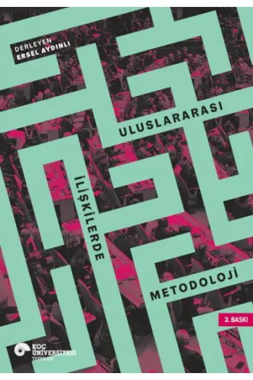 Uluslararası İlişkilerde Metodoloji Uluslararası İlişkilerde Metodoloji