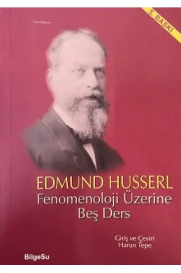 Fenomenoloji Üzerine Beş Ders Fenomenoloji Üzerine Beş Ders