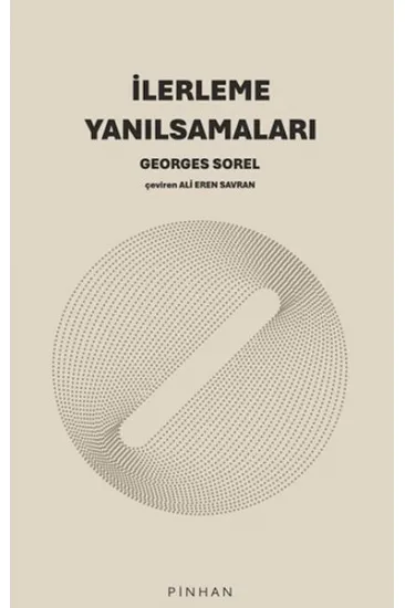 İlerleme Yanılsamaları İlerleme Yanılsamaları