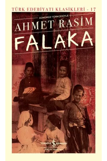 Falaka (Günümüz Türkçesiyle) - Türk Edebiyatı Klasikleri (Ciltli) Falaka (Günümüz Türkçesiyle) - Türk Edebiyatı Klasikleri (Ciltli)