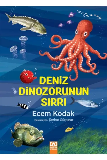 Deniz Dinozorunun Sırrı Deniz Dinozorunun Sırrı