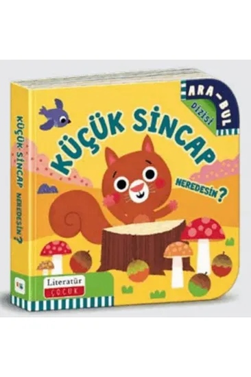 Küçük Sincap Neredesin? (Ciltli) Küçük Sincap Neredesin? (Ciltli)