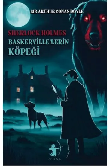 Baskerville’lerin Köpeği - Sherlock Holmes Baskerville’lerin Köpeği - Sherlock Holmes
