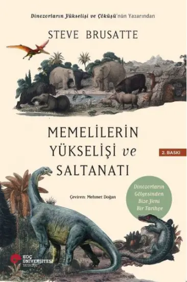 Memelilerin Yükselişi ve Saltanatı