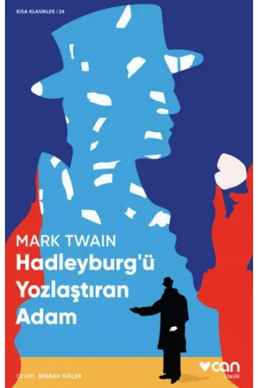 Hadleyburg'ü Yozlaştıran Adam Hadleyburg'ü Yozlaştıran Adam