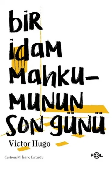Bir İdam Mahkumunun Son Günü Bir İdam Mahkumunun Son Günü