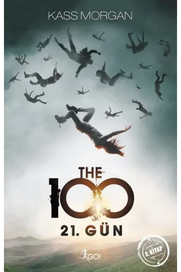 The 100 - 2. Kitap - 21. Gün The 100 - 2. Kitap - 21. Gün