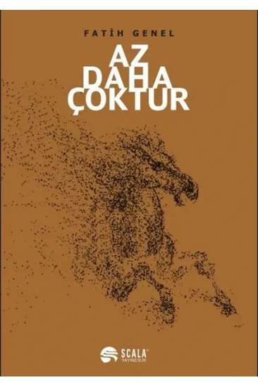 Az Daha Çoktur