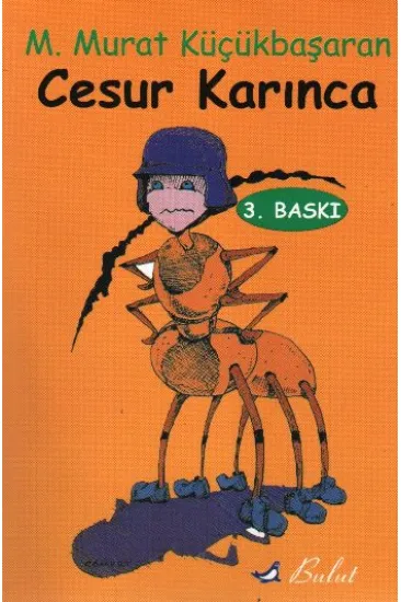 Cesur Karınca