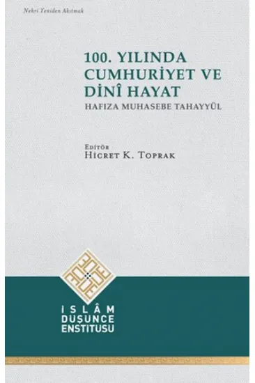 100. Yılında Cumhuriyet ve Dini Hayat 100. Yılında Cumhuriyet ve Dini Hayat