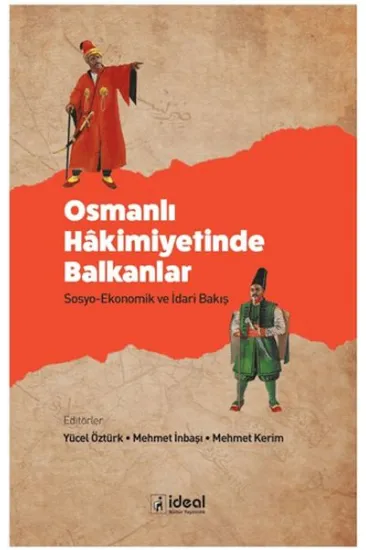 Osmanlı Hakimiyetinde Balkanlar Osmanlı Hakimiyetinde Balkanlar
