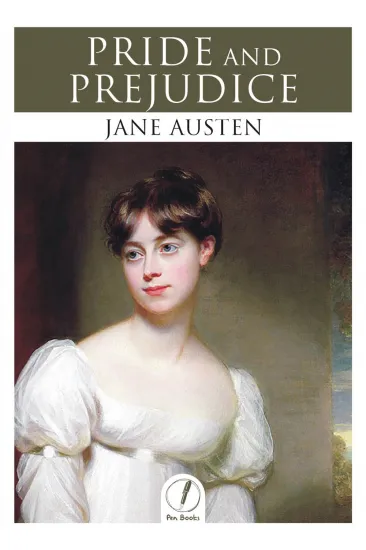 Pride and Prejudice Pride and Prejudice