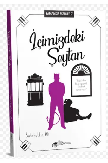 İçimizdeki Şeytan - Zamansız Eserler 7 İçimizdeki Şeytan - Zamansız Eserler 7