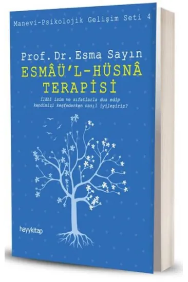 Esmaü'l - Hüsna Terapisi Esmaü'l - Hüsna Terapisi