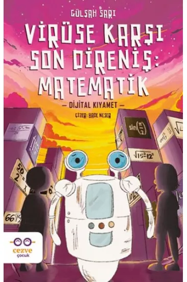 Virüse Karşı Son Direniş: Matematik Virüse Karşı Son Direniş: Matematik
