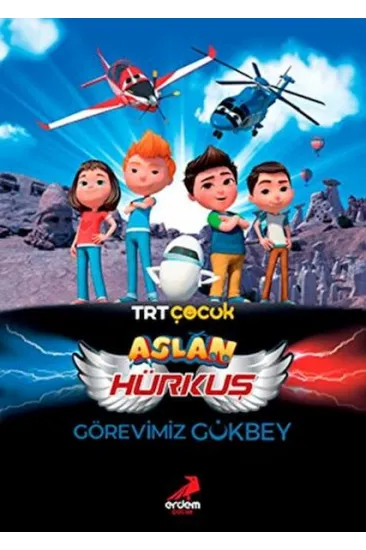 Aslan Hürkuş - Görevimiz Gökbey Aslan Hürkuş - Görevimiz Gökbey
