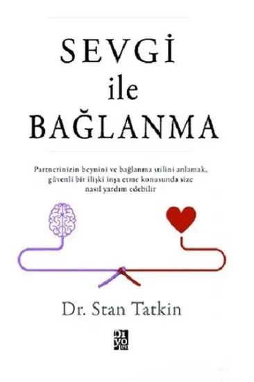 Sevgi İle Bağlanma