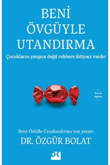 Beni Övgüyle Utandırma Beni Övgüyle Utandırma