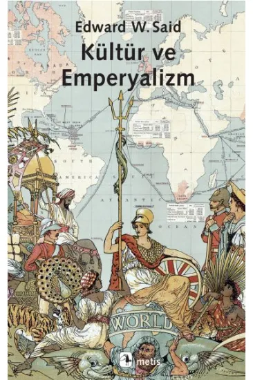 Kültür ve Emperyalizm Kültür ve Emperyalizm