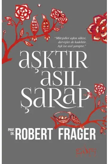 Aşktır Asıl Şarap