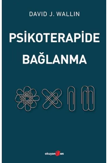 Psikoterapide Bağlanma