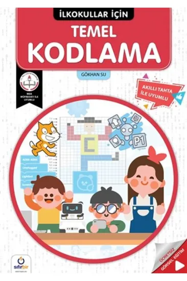 İlkokullar İçin Temel Kodlama - Akıllı Tahta Uyumlu İlkokullar İçin Temel Kodlama - Akıllı Tahta Uyumlu