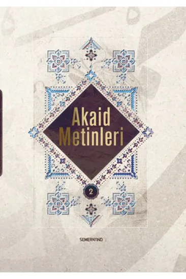 Akaid Metinleri 2 Akaid Metinleri 2