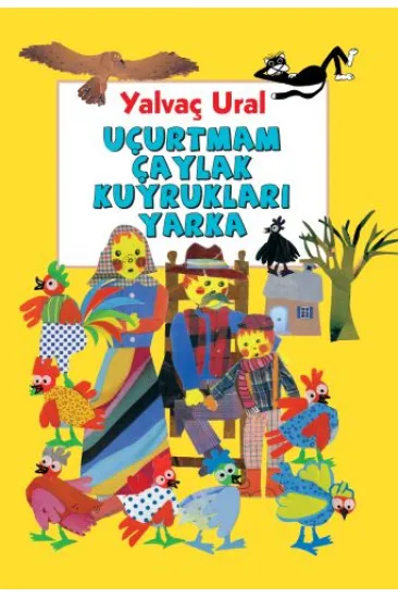 Uçurtmam Çaylak Kuyrukları Yarka
