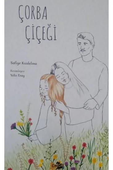 Çorba Çiçeği Çorba Çiçeği