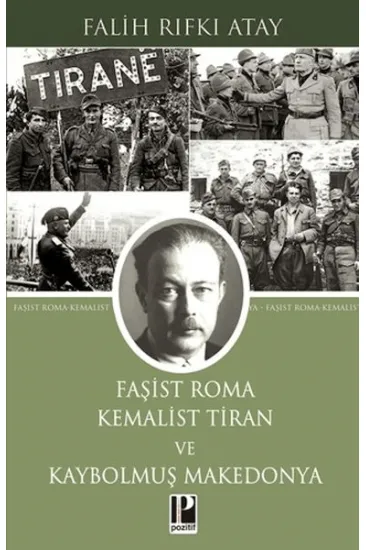 Faşist Roma Kemalist Tiran ve Kaybolmuş Makedonya