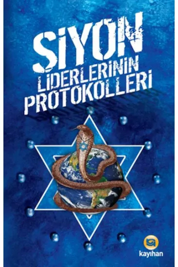 Siyon Liderlerinin Protokolleri Siyon Liderlerinin Protokolleri