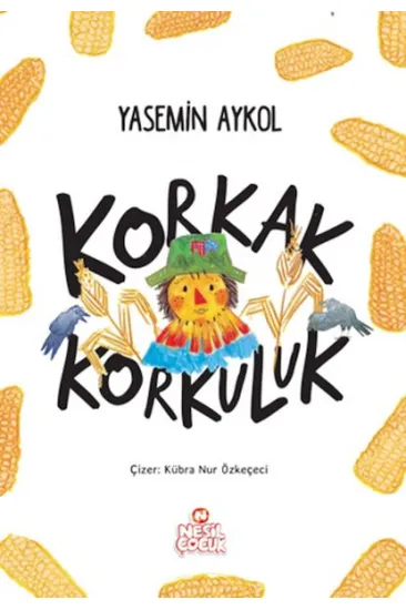 Korkak Korkuluk Korkak Korkuluk