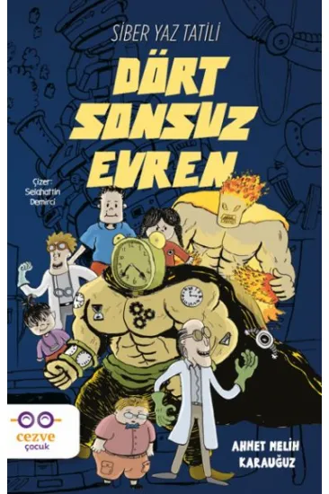 Dört Sonsuz Evren - Siber Yaz Tatili