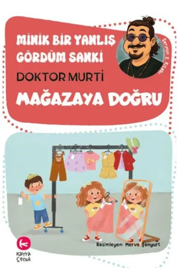 Minik Bir Yanlış Gördüm Sanki / Mağazaya Doğru Minik Bir Yanlış Gördüm Sanki / Mağazaya Doğru