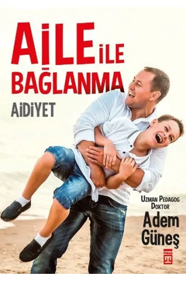 Aidiyet - Aile İle Bağlanma