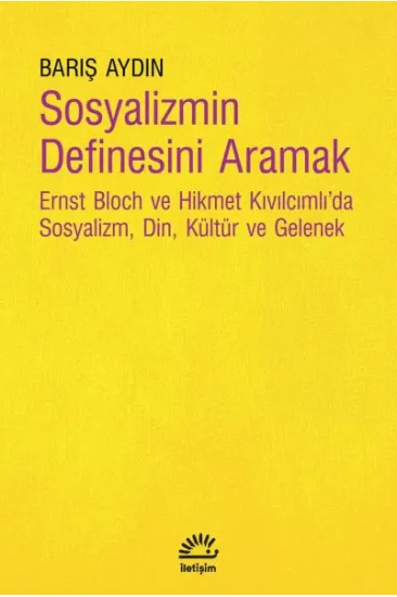 Sosyalizmin Definesini Aramak Sosyalizmin Definesini Aramak