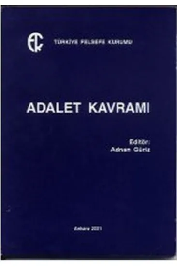 Adalet Kavramı Adalet Kavramı