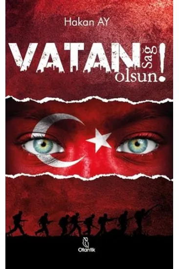 Vatan Sağ Olsun! Vatan Sağ Olsun!